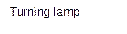 Turning lamp